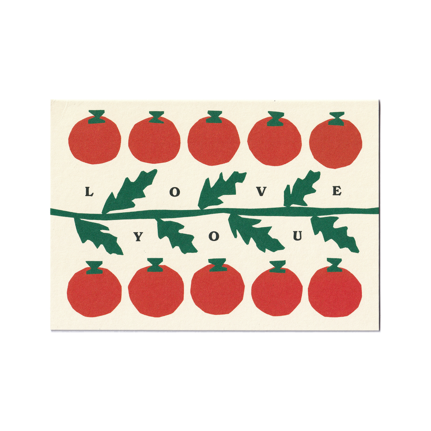 Love You Tomatoes Greetings Card